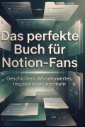 Cover-Bild zum Titel 'Das perfekte Buch für Notion-Fans' von 'Sarah Lang'