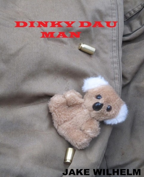 Dinky Dau Man - Jake Wilhelm