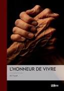Cover-Bild zum Titel 'L'Honneur de vivre' von 'Ali Yousfi'