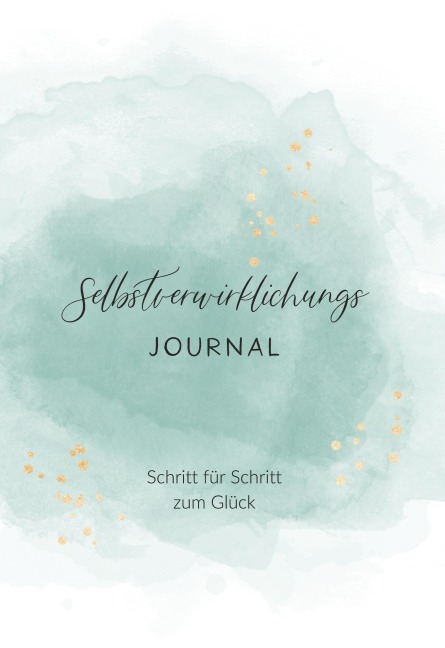 Selbstverwirklichungs Journal - Lisa Laufer