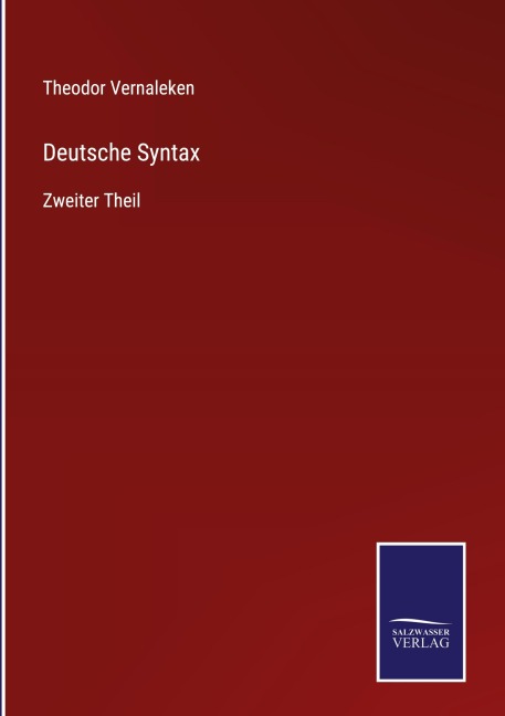 Deutsche Syntax - Theodor Vernaleken