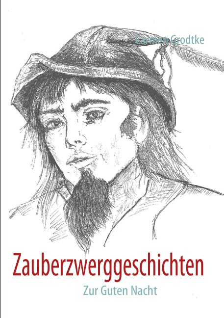 Zauberzwerggeschichten - Carmen Grodtke