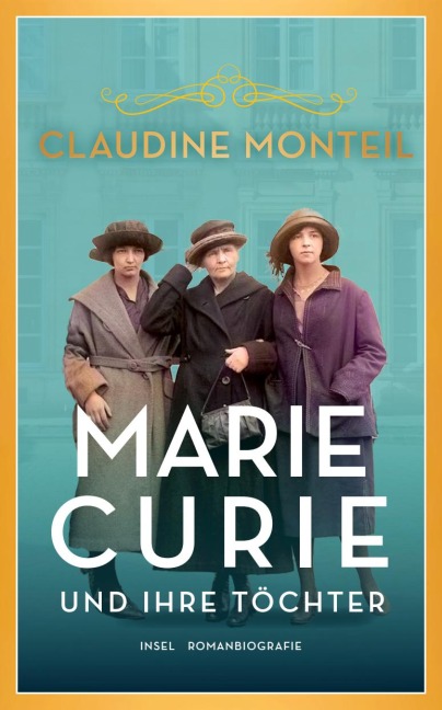 Marie Curie und ihre Töchter - Claudine Monteil