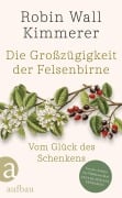 Cover-Bild zum Titel 'Die Großzügigkeit der Felsenbirne' von 'Robin Wall Kimmerer'
