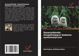 Cover-Bild zum Titel 'Ibuanyidanda: Uzupe¿niaj¿ce badanie systematyczne' von 'Ikechukwu Anthony Kanu'