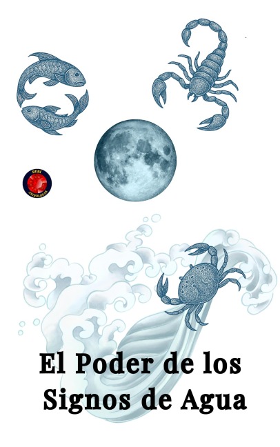 El Poder de los Signos de Agua - Alina Rubi