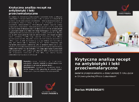 Krytyczna analiza recept na antybiotyki i leki przeciwmalaryczne - Darius Mubengayi