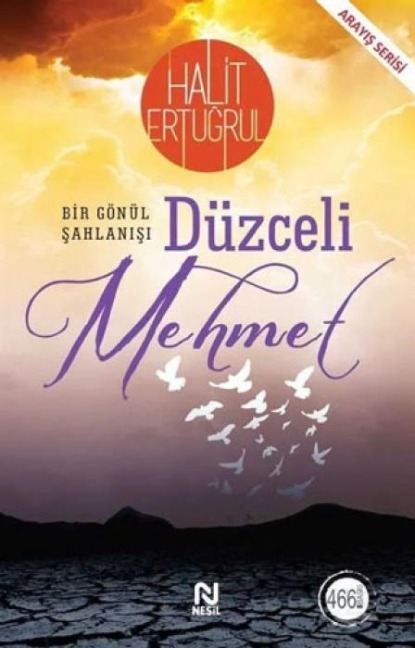 Düzceli Mehmet - Bir Gönül Sahlanisi - Halit Ertugrul