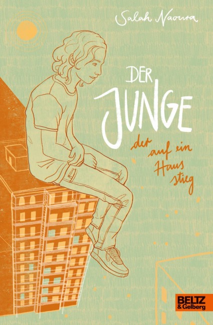 Der Junge, der auf ein Haus stieg - Salah Naoura