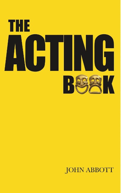 The Acting Book - John Abbott