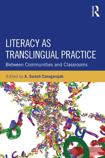 Literacy as Translingual Practice - 
