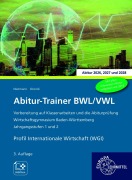 Cover-Bild zum Titel 'Abitur-Trainer BWL/VWL - Profil Internationale Wirtschaft (WGI)' von 'Dieter Nietmann, Katharina Orendi'