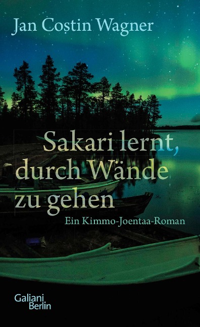 Sakari lernt, durch Wände zu gehen - Jan Costin Wagner