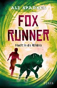 Cover-Bild zum Titel 'Fox Runner - Flucht in die Wildnis' von 'Ali Sparkes'