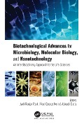 Cover-Bild zum Titel 'Biotechnological Advances for Microbiology, Molecular Biology, and Nanotechnology' von ''