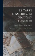 Cover-Bild zum Titel 'Le Carte D'America di Giacomo Gastaldi' von 'Giacomo Gastaldi Stefano Grande'