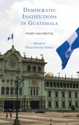 Cover-Bild zum Titel 'Democratic Institutions in Guatemala' von ''