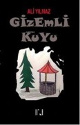Cover-Bild zum Titel 'Gizemli Kuyu' von 'Ali Yilmaz'