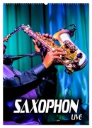 Cover-Bild zum Titel 'Saxophon live (Wandkalender 2026 DIN A2 hoch), CALVENDO Monatskalender' von 'Renate Bleicher'