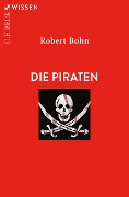 Cover-Bild zum Titel 'Die Piraten' von 'Robert Bohn'
