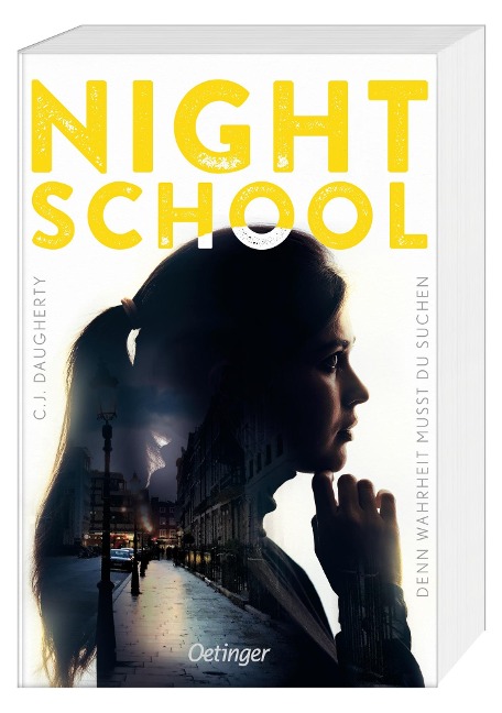 Night School 3. Denn Wahrheit musst du suchen - C.J. Daugherty