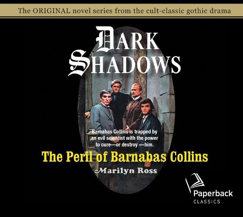 The Peril of Barnabas Collins: Volume 12 - Marilyn Ross