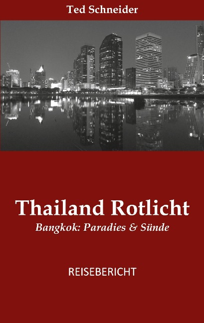 Thailand - Ted Schneider