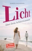 Cover-Bild zum Titel 'Licht über dem Achterwasser' von 'Karen Assmann'