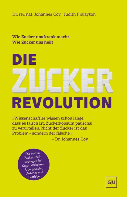 Die Zucker-Revolution - Johannes Coy, Judith Finlayson