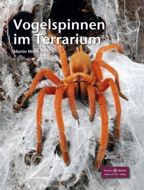Vogelspinnen im Terrarium - Martin Meinhardt