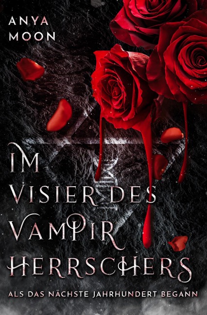 Im Visier des Vampirherrschers, Band 1 - Anya Moon