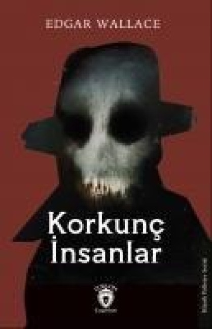 Korkunc Insanlar - Edgar Wallace