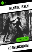 Cover-Bild zum Titel 'Rosmersholm' von 'Henrik Ibsen'