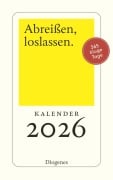 Abreißen, loslassen 2026 - Autoren