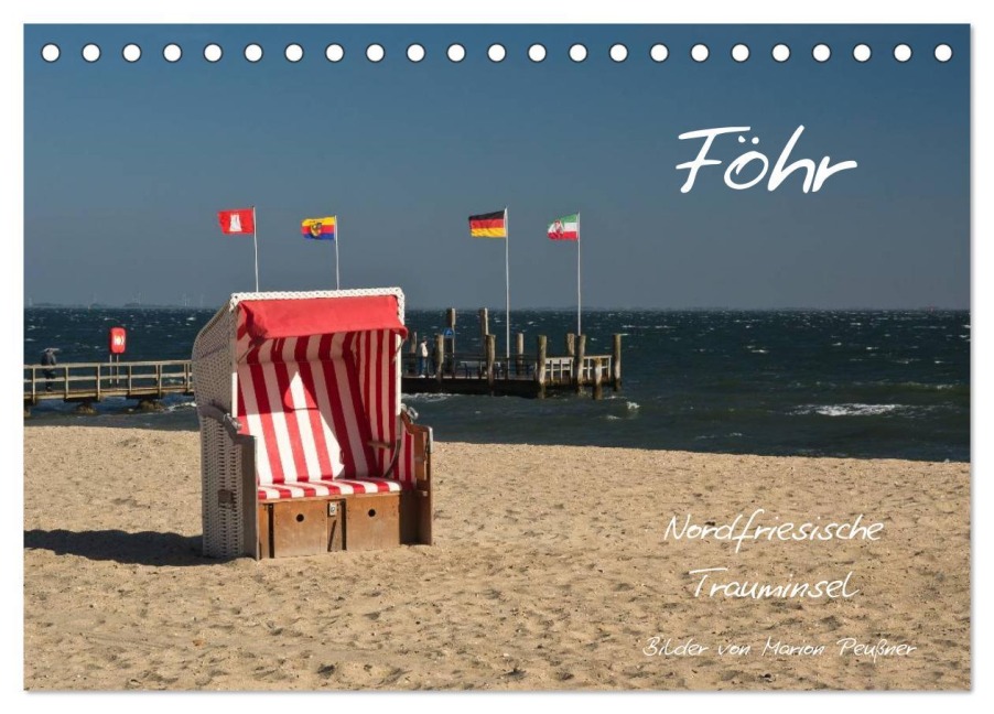 Föhr - Nordfriesische Trauminsel (Tischkalender 2026 DIN A5 quer), CALVENDO Monatskalender - Marion Peußner