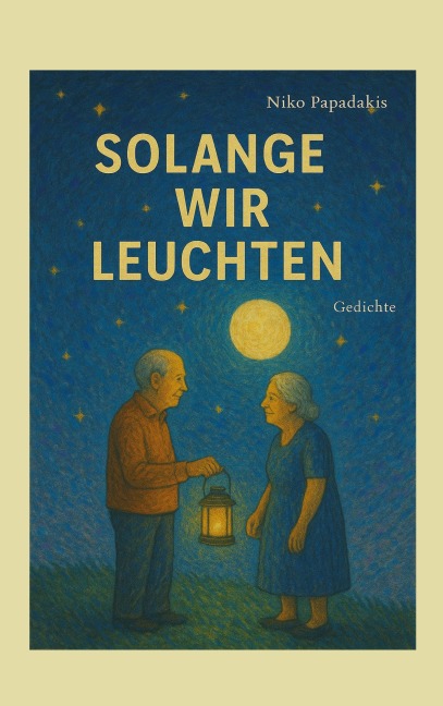 Solange wir leuchten - Niko Papadakis