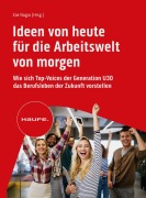 Cover-Bild zum Titel 'Ideen von heute für die Arbeitswelt von morgen' von ''