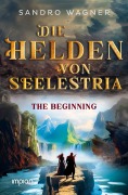 Cover-Bild zum Titel 'Die Helden von Seelestria' von 'Sandro Wagner'