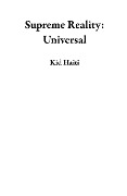 Supreme Reality: Universal - Kid Haiti