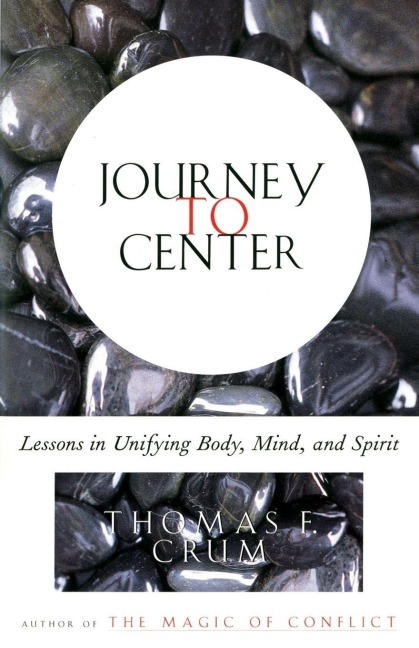 Journey to Center - Tom Crum, Thomas F. Crum