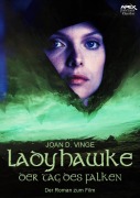 Cover-Bild zum Titel 'LADYHAWKE - DER TAG DES FALKEN' von 'Joan D. Vinge'
