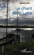 Cover-Bild zum Titel 'Le chant de la Loire' von 'Isabelle Inzani'