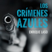 Cover-Bild zum Titel 'Los crímenes azules' von 'Enrique Laso'