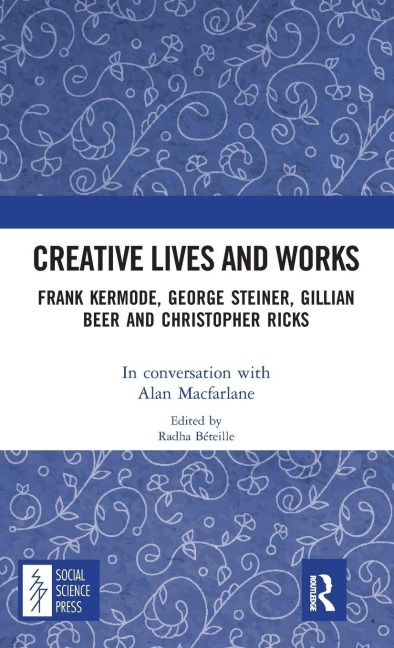 Creative Lives and Works - Alan Macfarlane