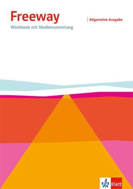 Freeway. Englisch für berufliche Schulen. Allgemeine Ausgabe - 