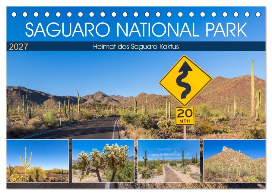 SAGUARO NATIONAL PARK Heimat des Saguaro-Kaktus (Tischkalender 2027 DIN A5 quer), CALVENDO Monatskalender - Melanie Viola