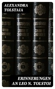 Cover-Bild zum Titel 'Erinnerungen an Leo N. Tolstoi' von 'Alexandra Tolstaia'