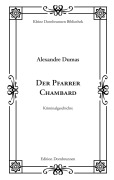 Cover-Bild zum Titel 'Der Pfarrer Chambard' von 'Alexandre Dumas'