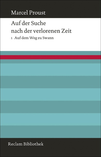Auf der Suche nach der verlorenen Zeit - Marcel Proust