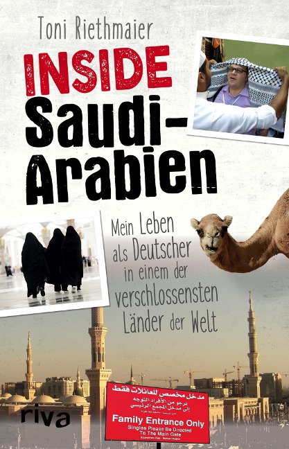 Inside Saudi-Arabien - Toni Riethmaier, Felicia Englmann